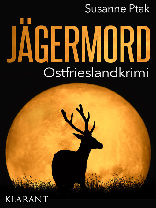 Title details for Jägermord. Ostfrieslandkrimi by Susanne Ptak - Wait list
